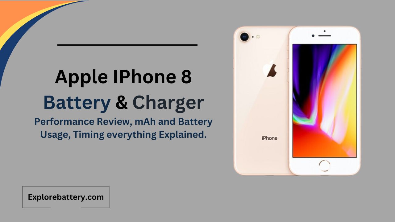 Apple IPhone 8 Battery Capacity, Usage, Reviews, Timing