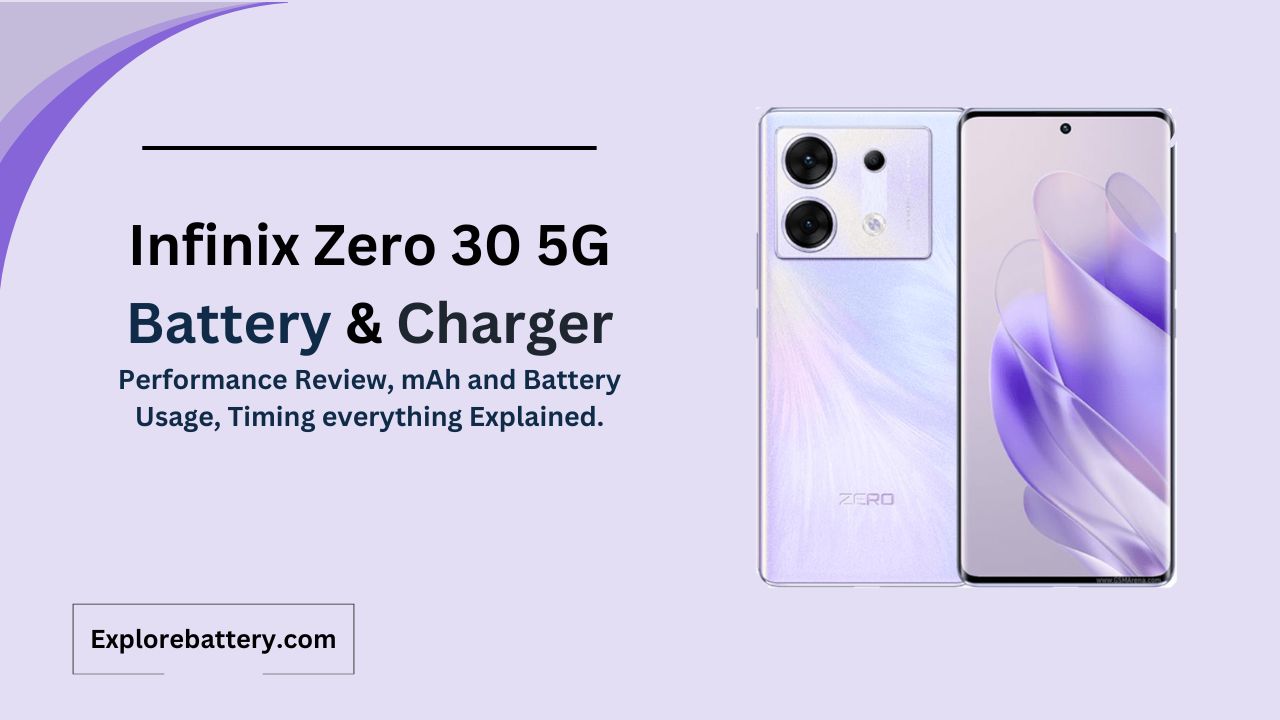 Infinix Zero 30 5G Battery Capacity, Usage, Reviews, Timing