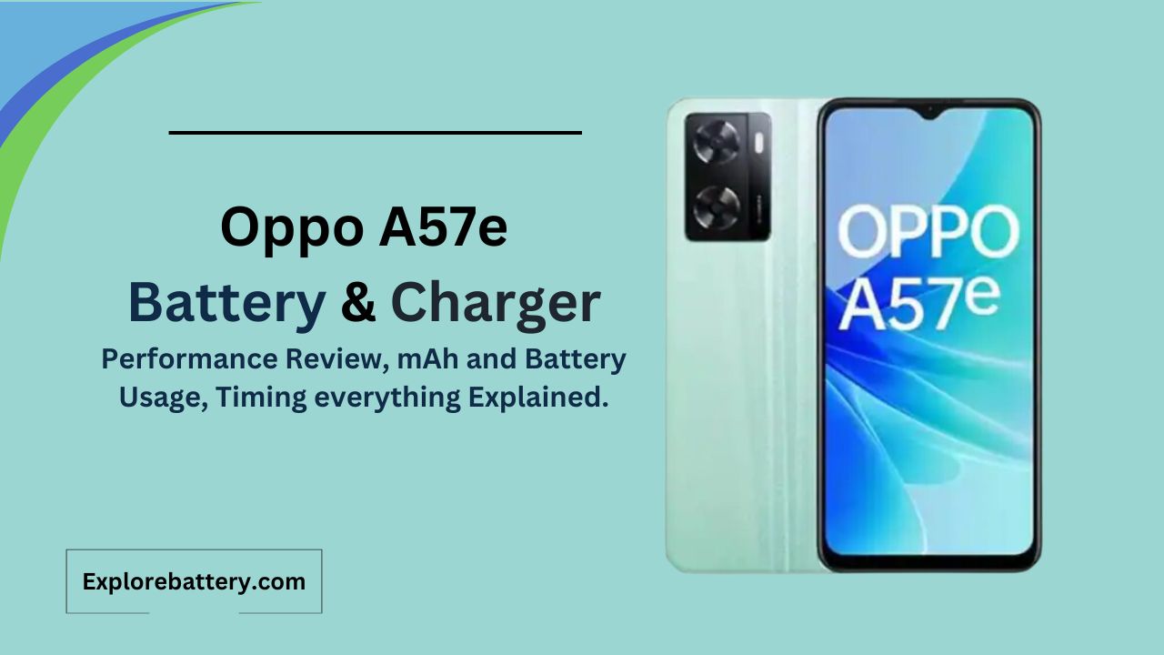 Oppo A57e Battery Capacity, Usage, Reviews, Timing