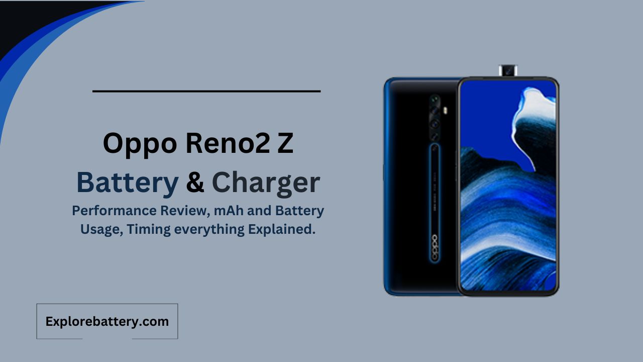 Oppo Reno2 Z Battery Capacity, Usage, Reviews, Timing