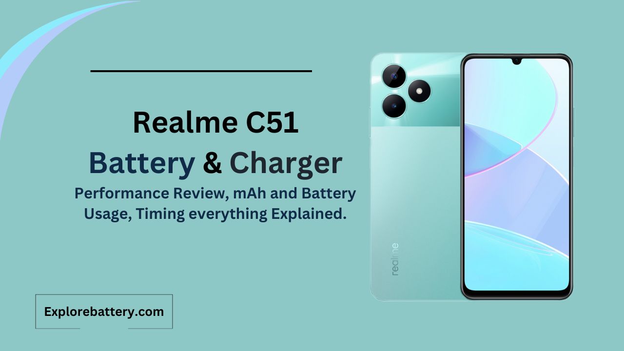 Realme C51 Battery Capacity, Usage, Reviews, Timing