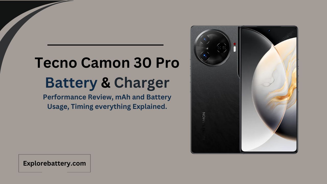 Tecno Camon 30 Pro Battery Capacity, Usage, Reviews, Timing