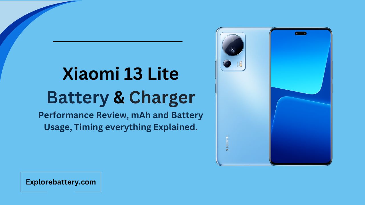 Xiaomi 13 Lite Battery Capacity, Usage, Reviews, Timing