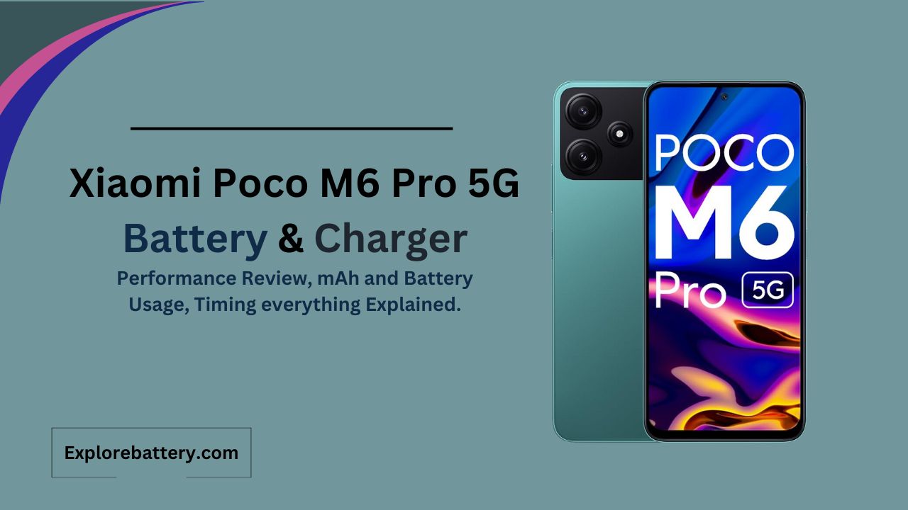 Xiaomi Poco M6 Pro 5G Battery Capacity, Usage, Reviews, Timing